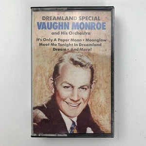 Vaughn Monroe Dreamland Special (Cassette) - Picture 1 of 2