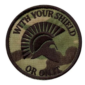 WITH YOUR SHIELD OR ON IT multicam embroidered morale seal team fastener patch - Picture 1 of 3
