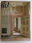 The Swedish Country House by Scherman, Susanna (Hardcover Art Photography Book)