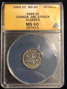 1969 Canada CENT ANACS MS-60 DBL Struck clean Details Error Mint Error - Bild 1 von 8