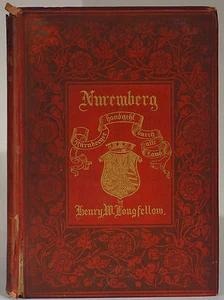 Longfellow Nuremberg 1888 28 photogravures first edition Comegys illumination - Picture 1 of 6
