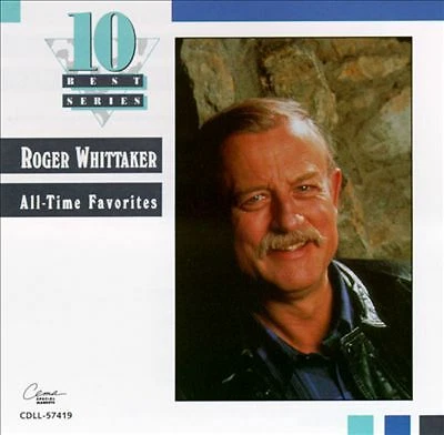 Roger Whittaker - All-Time Favorites (CD 1992) - Image 1 of 1