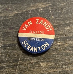 ORIGINAL VAN ZANDT / SCRANTON POLITICAL BUTTON PINBACK - Picture 1 of 2