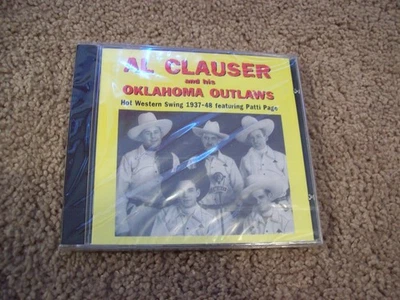 Al Clauser Oklahoma Outlaws Hot Western Swing CD *RARE* 2004 *SEALED* Patti Page - Image 1 of 3