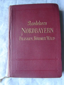 Baedeker Nordbayern Franken,Böhmer Wald 2.Auflage 1930 - Bild 1 von 1