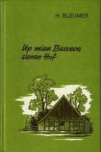 Up mien Besseva sienen Hof de Hermann Bleumer condado de Bentheim volumen 95 - Imagen 1 de 1