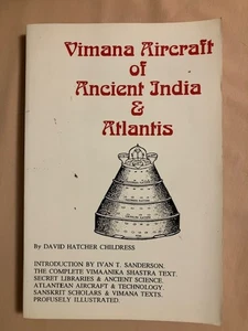 Vimana Aircraft of Ancient India and Atlantis by David Hatcher Childress 1st PB - Foto 1 di 1