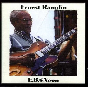 ERNEST RANGLIN  E.B.@Noon - Imagen 1 de 1