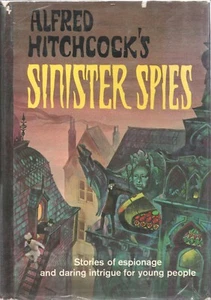 ALFRED HITCHCOCK'S SINISTER SPIES Random House 1966 Hardcover - Imagen 1 de 2