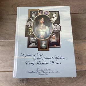 Legacies of Our Great Grand Mothers: Early Tennessee Women NEW 2 Volume Set DAR - Picture 1 of 10