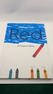 Red A Crayon's Story By Michael Hall - Picture 1 of 3