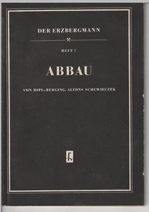 A.Scherwieczek , Der Erzbergnann  1954 , Heft 7 , Abbau ,92 Seiten 101 Bilder - Bild 1 von 4