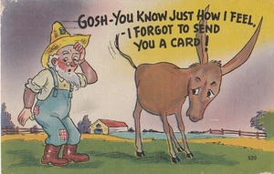 Comic Humor Gosh, You Know Just How I Feel I Forgot to Send You a Card Postcard - Picture 1 of 2