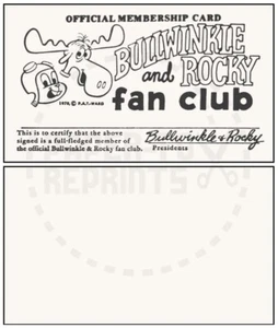 TARJETA DE MEMBRESÍA BULLWINKLE AND ROCKY FAN CLUB - REIMPRESIÓN VINTAGE - Imagen 1 de 1