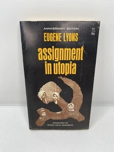 Assignment In Utopia By Eugene Lyons, Anniversary Edition 1967 Paperback - Bild 1 von 9