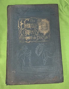 The Human Comedy Honore’ De Balzac, Honore' De 1893 hardcover tall book - Picture 1 of 6