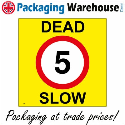 TR480 DEAD SLOW 5 SIGN MILES PER HOUR MPH SPEED LIMIT VEHICLES CAR PARKS ESTATE - Image 1 of 2