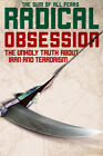 RADICAL OBESSION: UNHOLY TRUTH ABOUT IRAN & [EDIZIONE: STATI UNITI] NEW DVD