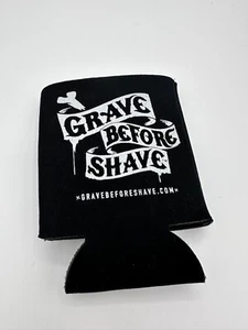 Grave Before Shave GBS Dose Coozie Koozie schwarz - Bild 1 von 2