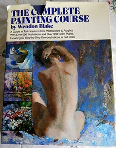 The Complete Painting Course by Wendon Blake (Hardcover, 1984) Art Instruction - Picture 1 of 6