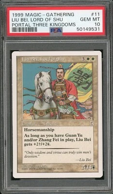 1999 MTG P3K Portal Three Kingdoms #11 Liu Bei, Lord of Shu PSA 10 Gem Mint Rare - Image 1 of 2