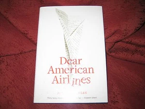 DEAR AMERICAN AIRLINES by Jonathan Miles (HARDCOVER) 1ED/1PRTG - Picture 1 of 4