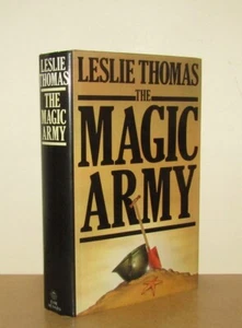 Leslie Thomas - The Magic Army - 1st/1st (1981 Eyre Methuen First Edition DJ) - Picture 1 of 5