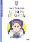 Le Papa de Simon: Boussole Cycle 3, ABOLIVIER, Aurelie