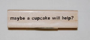 Nuovo Inkadinkado Forse un cupcake aiuterà? Timbro in gomma con manico in legno - Foto 1 di 4
