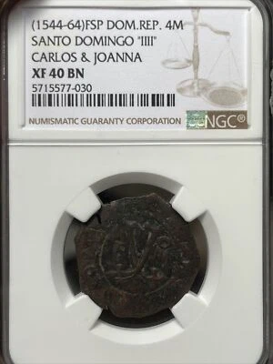 SANTO DOMINGO Carlos & Joanna 1544-1564 4 MAravedis NGC XF40  6 Graded Higher - Image 1 of 4
