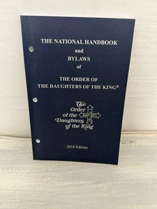 THE ORDER OF THE DAUGHTERS OF THE KING NATIONAL HANDBOOK & BYLAWS 2018 - Picture 1 of 3