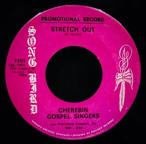 CHEREBIN GOSPEL SINGERS~Stretch Out ✦ Black Gospel Promo 45~SONG BIRD #1101 - Foto 1 di 2