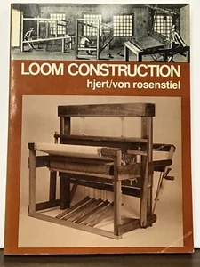 Loom Construction by Jeri Hjert and Paul Von Rosenstiel - 1978 - PB - Picture 1 of 7