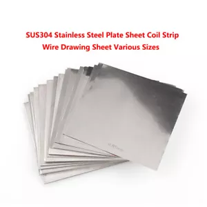 SUS304 Stainless Steel Plate Sheet Coil Strip Wire Drawing Sheet Various Sizes - Picture 1 of 8