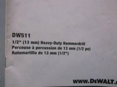 Dewalt DW511 Type 5 1/2" VSR Hammer Drill Manual - Image 1 of 2