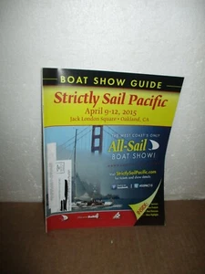 Boat Show Guide: Strictly Sail Pacific April 9-12, 2015 All-Sail Boat Show - Picture 1 of 2