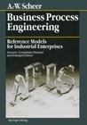 Business Process Engineering: Refer- 3540582347, August-Wilhelm Schee, hardcover