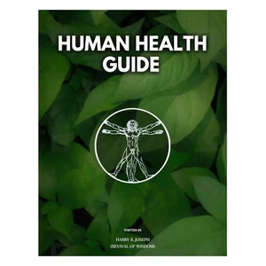 HUMAN HEALTH GUIDE By HARRY B JOSEPH Self Help Health And Wellness Book  - Picture 1 of 8