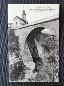 CPA 89 Vallée de la Cure - PIERRE-PERTHUIS - Le Grand Pont et l'Eglise - Imagen 1 de 2