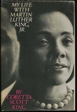 Coretta Scott King / My Life With Martin Luther King Jr 1st Edition 1969