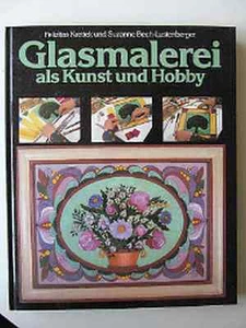 Altes Fach Buch Glasmalerei als Kunst und Hobby  Ausgabe 1981 Falken Verlag - Imagen 1 de 1