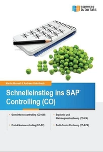 Schnelleinstieg ins SAP Controlling / Martin Munzel, Andreas Unkelbach Munzel, M - Picture 1 of 1