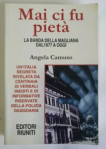 Mai ci fu pietà - Angela Camuso - Editori Riuniti - Prima edizione - 2009 - Foto 1 di 6