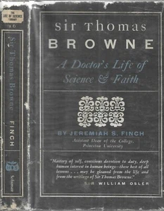 Sir Thomas Browne. A Dr's Life of Science & Faith by J. S. Finch. N. Y. 1950.1st - Picture 1 of 2