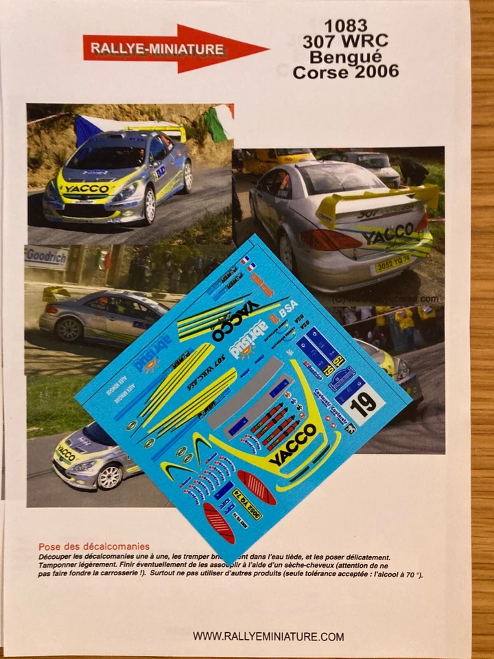 DECALS 1/43 PEUGEOT 307 BENGUE TOUR DE CORSE 2006 WRC RALLYE RALLY FRANCE - Photo 1/1