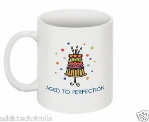 BIRTHDAY COFFEE MUG Aged to Perfection NEW Gag Gift HAPPY BIRTHDAY - Picture 1 of 1