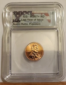 2025 D Lincoln Cent Last Year Of Issue ICG MS67+ FLAG LABEL AUSTIN HUTTO SIGNED - Picture 1 of 2
