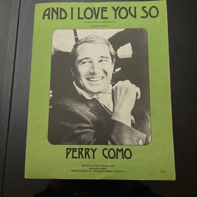“AND I LOVE YOU SO” - Sheet Music. A Superb Music Copy!  - Image 1 of 2