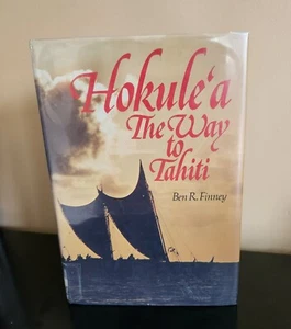Hokule'a: The Way to Tahiti Hardcover Ben R. Finney - Bild 1 von 11