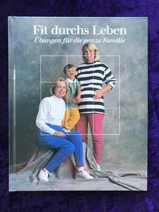 TIME LIFE, Fit durchs Leben, Übungen für die ganze Familie, gebraucht - Bild 1 von 3